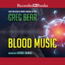 Blood Music, Greg Bear