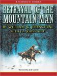 Betrayal of the Mountain Man, William W. Johnstone