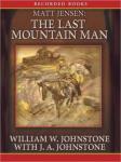Matt Jensen, The Last Mountain Man, J.A. Johnstone, William W. Johnstone