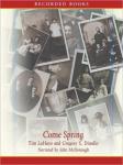 Come Spring, Gregory S. Dinallo, Tim Lahaye