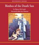 Bimbos of the Death Sun Audiobook