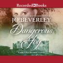 Dangerous Joy, Jo Beverley