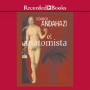 El anatomista Audiobook