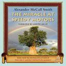 Miracle at Speedy Motors, Alexander McCall Smith