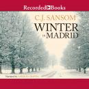 Winter in Madrid, C.J. Sansom