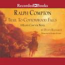 Ralph Compton Trail to Cottonwood Falls, Ralph Compton, Dusty Richards
