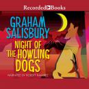 Night of the Howling Dogs Audiobook