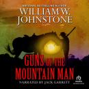Guns of the Mountain Man Audiobook