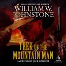 Trek of the Mountain Man Audiobook