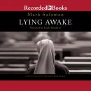 Lying Awake : A Novel Audiobook