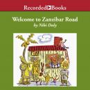 Welcome to Zanzibar Road Audiobook