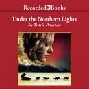 Under the Northern Lights, Tracie Peterson