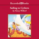 Sailing to Cythera Audiobook