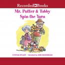 Mr. Putter and Tabby Spin the Yarn Audiobook