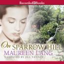 On Sparrow Hill Audiobook