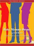 Baby Momma Drama Audiobook