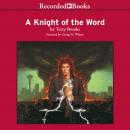 Knight of the Word, Terry Brooks