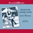 Highland Laddie Gone Audiobook