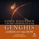 Genghis: Lords of the Bow