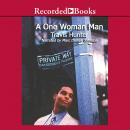 A One Woman Man: A Novel Audiobook