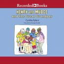 Henry and Mudge and the Great Grandpas Audiobook