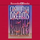 Crawfish Dreams Audiobook