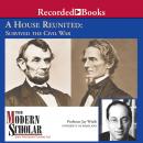 A House Reunited: How America Survived the Civil War Audiobook