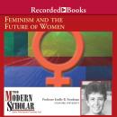 Feminism and The Future of Women Audiobook