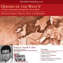 Odyssey of the West V: A Classic Education through the Great Books: Enlightenment, Revolution, and R Audiobook