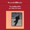 La Traduccion Audiobook