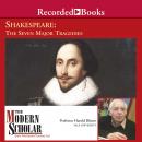 Shakespeare: The Seven Major Tragedies