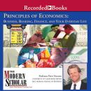 Principles of Economics: Business, Banking, Finance, and Your Everyday Life