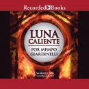 Luna caliente Audiobook