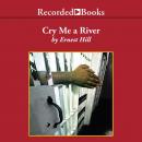 Cry Me A River Audiobook