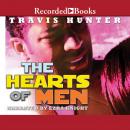 The Hearts of Men : A Novel Audiobook
