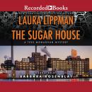 Sugar House, Laura Lippman