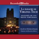 [Spanish] - La masacre de Virginia Tech (The Massacre of Virginia Tech)