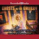 Ghosts in the Gallery Audiobook