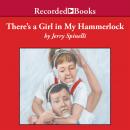 There's A Girl in My Hammerlock Audiobook