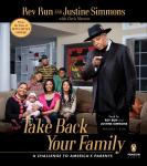 Take Back Your Family Audiobook
