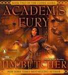 Academ's Fury: Book Two of the Codex Alera, Jim Butcher