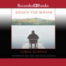 Sonata for Miriam: A Novel Audiobook