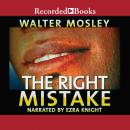 The Right Mistake: The Further Philosophical Investigations of Socrates Fortlow Audiobook