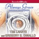 Always Grace, Gregory S. Dinallo, Tim Lahaye
