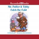 Mr. Putter and Tabby Catch the Cold Audiobook