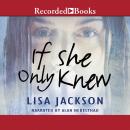 If She Only Knew Audiobook