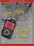Song is You, Arthur Phillips