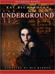 Underground, Kat Richardson