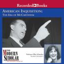 American Inquisition: The Era of McCarthyism