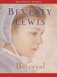 Betrayal, Beverly Lewis
